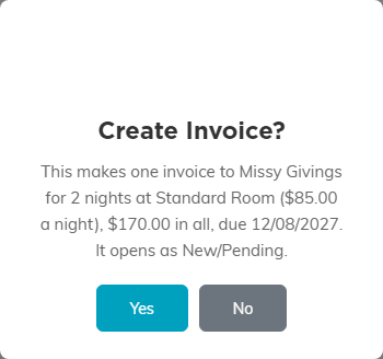 The Create Invoice question: one invoice to Missy Givings for 2 nights at Standard Room, 85.00 a night, 170.00 in all, due 12/08/2027, opening as New/Pending, with Yes and No buttons