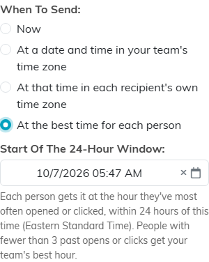 When To Send set to At the best time for each person, with the Start Of The 24-Hour Window box and its note.