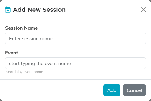 The Add New Session window with a Session Name box and an Event lookup, and Add and Cancel buttons