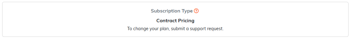 The Subscription Type card showing the current plan, Contract Pricing, with the note To change your plan, submit a support request
