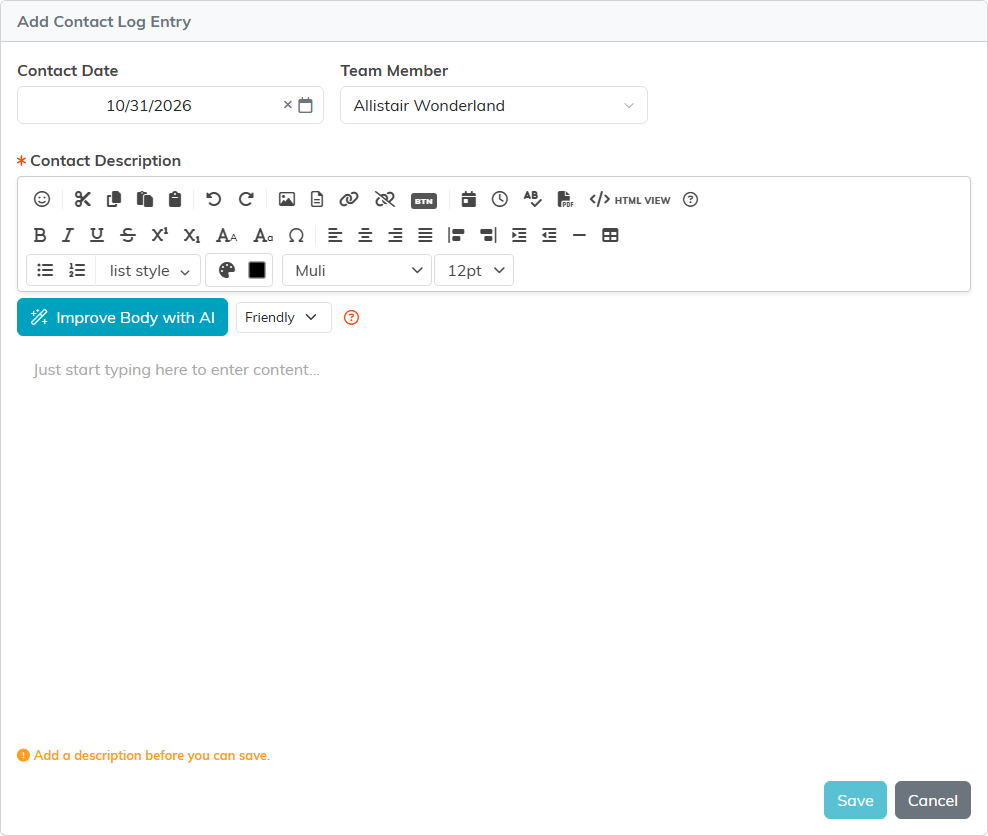 The Add Contact Log Entry form with Contact Date, Team Member, and the required Contact Description editor, and Save and Cancel buttons