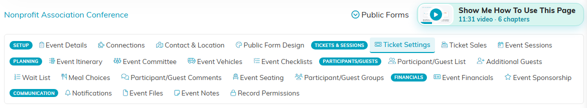 The event's name with Public Forms and the Show Me How video beside it, above the event workspace menu with the Tickets and Sessions group