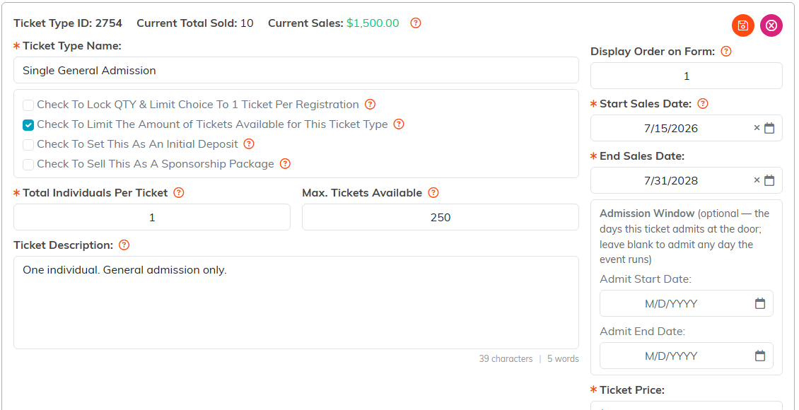 A ticket type showing the admission window with Admit Start Date and Admit End Date
