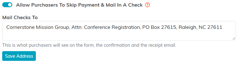 Allow Purchasers To Skip Payment and Mail In A Check switched on, with a Raleigh PO box in Mail Checks To and the Save Address button
