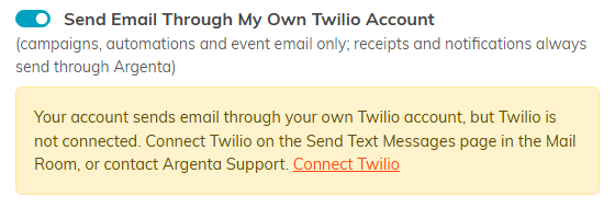 The Twilio switch turned on with a yellow warning: your account sends email through your own Twilio account, but Twilio is not connected, with a Connect Twilio link