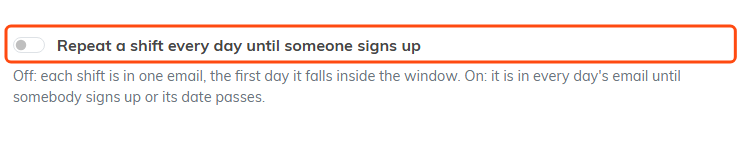 The Repeat a shift every day until someone signs up switch, turned off, with the text explaining Off and On beneath it