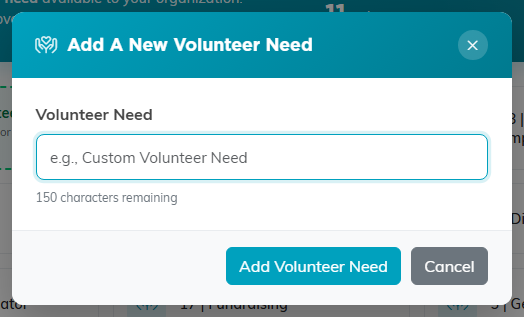 The Add A New Volunteer Need window with a name field and the Add Volunteer Need button