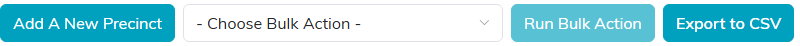 The action bar with Add A New Precinct, the bulk action picker and Export to CSV