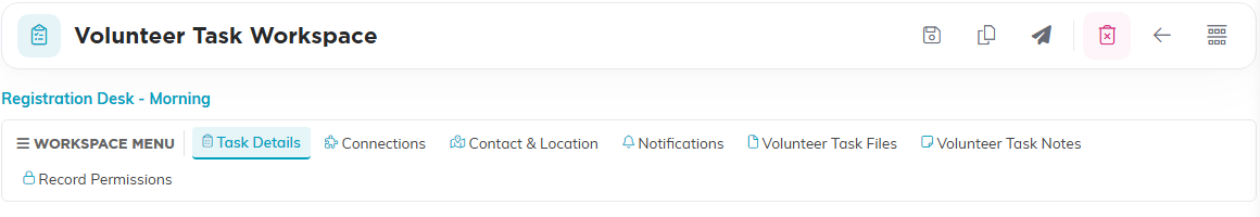 The Volunteer Task Workspace for Registration Desk - Morning with its workspace menu