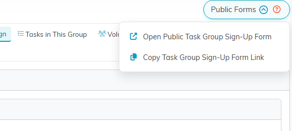 The Public Forms menu open, showing Open Public Task Group Sign-Up Form and Copy Task Group Sign-Up Form Link