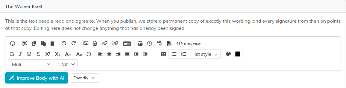 The Waiver Itself tab with an editor for the waiver wording